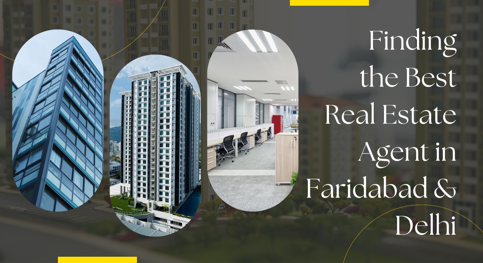 Finding the Right Real Estate Agent Near You: A Step-by-Step Guide to Faridabad & Delhi Buyers